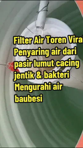 Filter toren Air Mengaring Air Sari pasir Lumut Cacing & Bakteri kerapatan Bahan 1 micron Jadi pasir halus Kesaring yah #pyf #filtertoren #filterair #filterairtoren