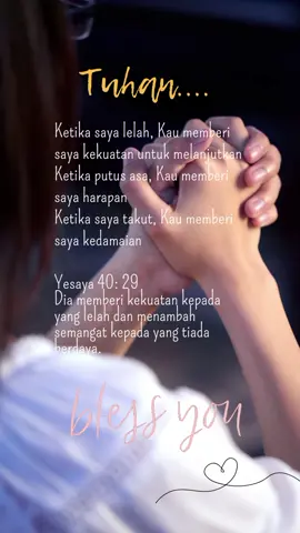 Dia memberi kekuatan kepada yang lelah dan menambah semangat kepada yang tiada berdaya. #quotes #rohanikristen #tuhan #kekuatanku #perisaiku #membuatku #kuat 