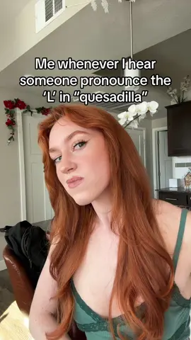 Its the generational trauma from my mom yelling at me for pronouncing words wrong😭 #peliroja❤️👩🏻‍🦰 #spanishtiktok #latina #growinguphispanic #quesadilla #paratipage #parati #mexicanamerican #ifykyk #pronounciation 