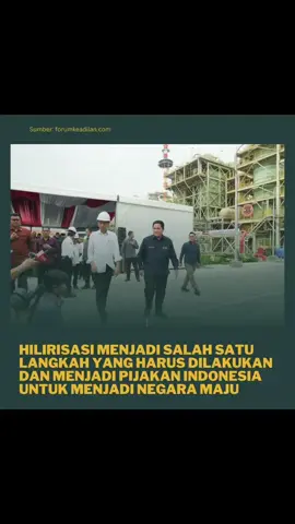 Meskipun ada pihak yang tidak paham akan urgensi kebijakan hilirisasi, namun kebijakan yang di ambil dalam program hilirisasi harus terjadi. Karena ini akan menimbulkan Indonesia menjadi Negara Maju. #HilirisasiJalanTerus #ErickThohir #JokoWidodo #fyp 