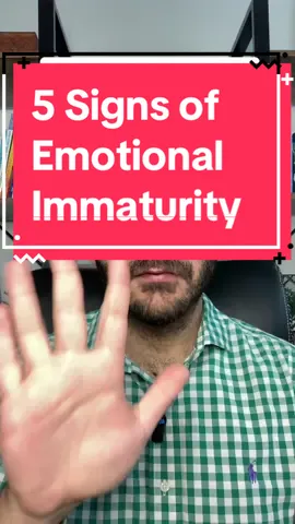 5 Signs Someone is Emotionally Immature. #emotionallyimmature #emotionallyimmatureparents #emotinalmaturity #emotionalintelligence #emotionalimmaturity #signsofemotionalmaturity #fyp #foryourpage 