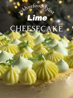 Cheesecake Chanh Xanh thơm mát #vykhuefoodstylist #LearnOnTikTok #ancungtiktok #xmas2023 #vtvcab 