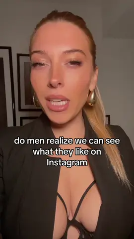 Do men realize we can see what they like on Instagram? I swear they dont 