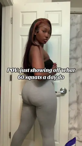 The walk away was clean 😂but 60 squats a day keeps the flat booty away 💯🤷🏾‍♀️ 