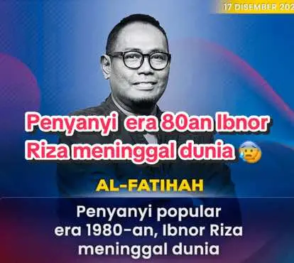 KUALA LUMPUR: Penyanyi popular era 1980-an, Ibnor Riza meninggal dunia di Hospital Canselor Tunku Muhriz Universiti Kebangsaan Malaysia (HCTM), jam 3.30 petang tadi. Khabar duka itu dikongsi rakan artis juga penyanyi seangkatan Datin Salwa Abdul Rahman yang jelas sangat terkesan dengan pemergian penyanyi legenda terbabit. Difahamkan Allahyarham disahkan menghidap kanser limfoma tahap empat pada Mac lalu, dah telah melakukan kemoterapi sebanyak sembilan kali. Sejak disahkan sakit, beliau membelanjakan sekitar RM80,000 bagi kos perubatan dengan menggunakan kesemua wang simpanan selain menjual tiga buah kereta miliknya. Mengesahkan perkara it Sarimah memberitahu, jenazah dijangka dikebumikan di Negeri Sembilan. #capCut #alfatihah #innalillahiwainnalillahirajiun #ibnorriza #penyanyi80an #kanserlimfoma #allahuakbar #allahsayang #doakanarwah #semogaselalukuatdantabah💕 #artis80an #fypp #fypage #fypシ゚viral #fypシ #fyp #fyp #fyp #fyp 