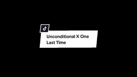 Entah lah😅 #unconditional #onelasttime #liriklagu #fyp #mashup #sadlyrics