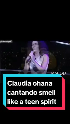 Claudia ohana cantando smell like a teen spirit em seu próprio idioma 