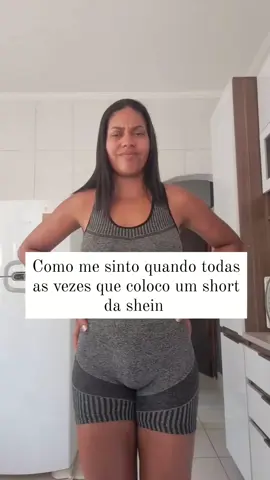 será que é só eu que tenho essa sensação? kkkk  short da shein marca muito.  ( lembrando que é o meme e estou usando uma blusa pra brincar) 😂 #memestiktok #engracados #shorts #roupadeacademiadashein #roupas #memesbrasil 