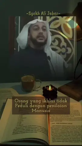 ...بسم الله الرحمن الرحيم Orang yang ikhlas tidak peduli dengan penilaian manusia... #ustadalijaber #dakwahislamic #tetapsabar #tetapikhlas #motivasiislami #storyislam 