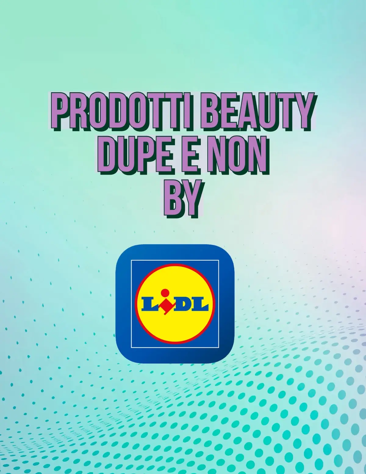 Prodotti Beauty dupe e non by @Lidl Italia  #lidlitalia #dupelidl  #scrub #lipbalm #haircare #haircaredupes #hairoil #dupeparfum #lidldupe #dupe ##skincare #mascheraintessuto #cien #consigliperte #consigliutili #lavieestbelle #dove #pantene #elvive #makeup #rossetto #deodoranti #beautycare #dupealert 