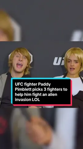 UFC fighter Paddy Pimblett picks 3 fighters to help him fight an alien invasion LOL @UFC #UFC #paddypimblett #paddythebaddy #mma #jiujitsu #brazilianjiujitsu #ninadrama #tonyferguson #kickboxing #seanstrickland #jonjones #alexpereira