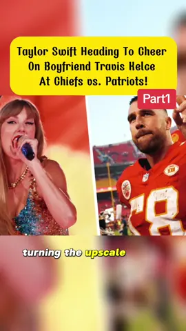 #taylor #taylorswift #newscelebrity #celebrity #celebrities #hollywood #news #usa #Trending #Foryou #Viral #traviskelce #cheer #boyfriend #traviskelce #chiefs #patriots Part1