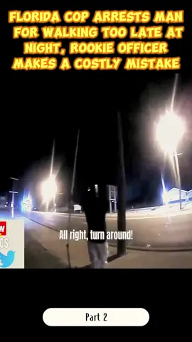 Florida Cop Arrests Man For Walking Too Late At Night, Rookie Officer Makes A Costly Mistake part 2 #policeofficer #pursuit #copusa #policeactivity #copstvshow #copsoftiktok #trending #foryoupage #fbyyy
