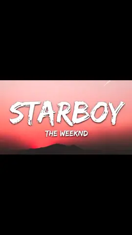 Starboy 🎶 #music #theweekend #daftpunk #starboy #lyrics 