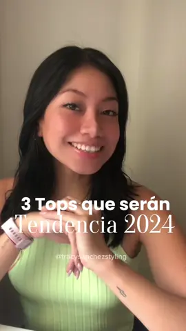 3 tops tendencia 2024 que no falten en tu closet. #trends2024 #tendencias2024 #fashiontrends2023 #fashiontrends2024 #fashion2024 