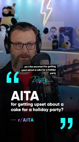 The one with the cake thief 2.0... AITA for getting upset about a cake at a holiday party?  #holiday #aita #story #fyp #storytime 