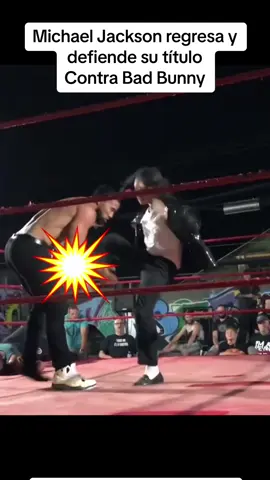 Michael Jackson defiende su titull de rey del Pop 🕺#michaeljackson #badbunnypr #badbunny #reydelpop #luchalibre #boxing #smoothcriminal 