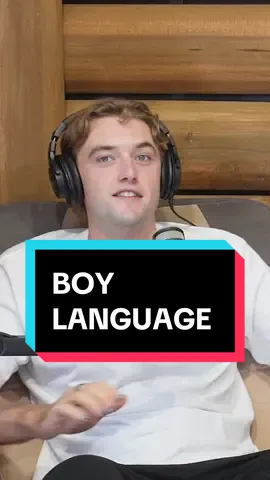 Boy language #fyp 