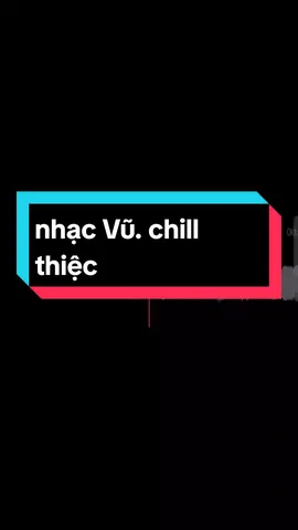 nhạc Vũ. vẫn cứ là chill #VoiceEffects #piano #yduoc #HelloVietnam #guitar #nhaccover #xuhuong2023 
