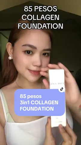 85 pesos 3in1 foundation #collagen #foundation  #affordablefoundation #fyp #moisture #whitening 