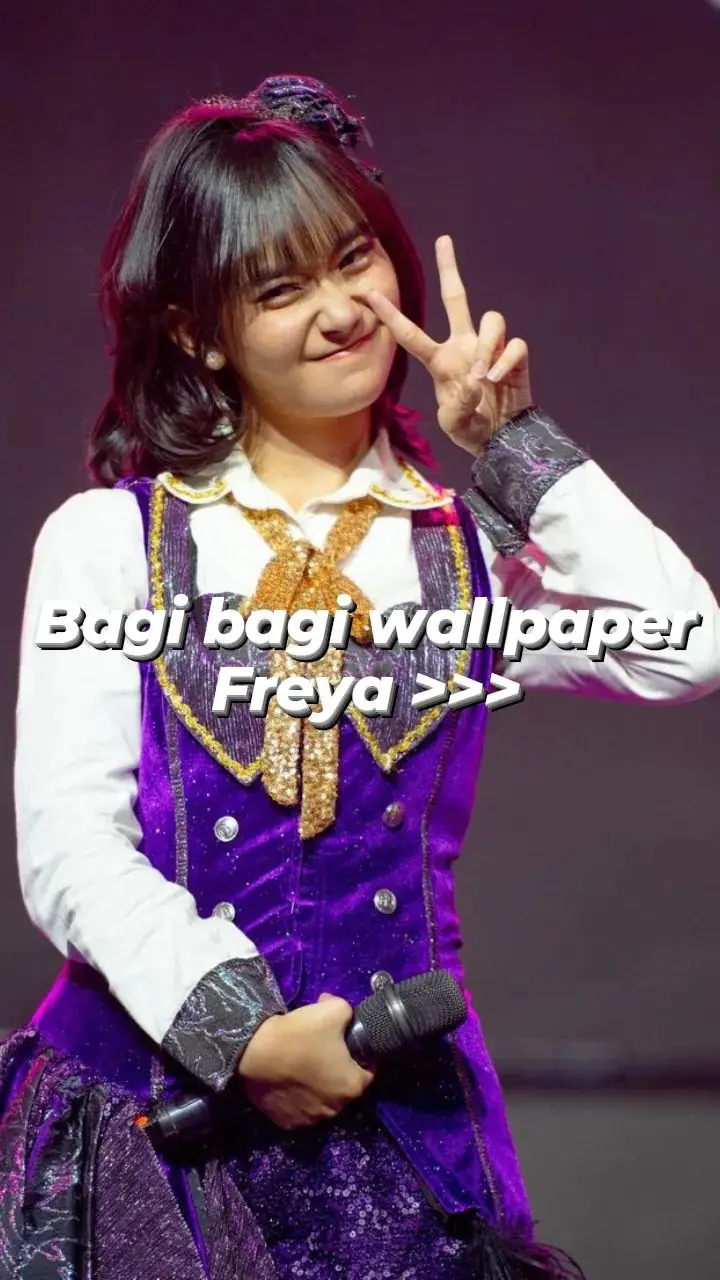 Bagi bagi wallpaper Freya req member gak? #freyajkt48 #freyanashifajayawardana #freya #jkt48 #fypシ #semogafyp #masukberandafyp #rameinyuk 