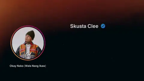 okay nako (wala nang ikaw) - skusta clee #fyp #foryou #lyrics #skustaclee #song #music #chillinmusic 