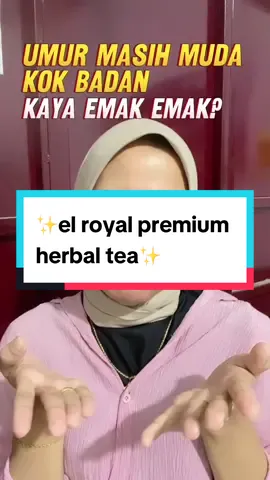 Solusi berat badan ideal, minum rutin herbal tea ✨ #premiumherbaltea #elroyalfamily #elroyalpremium 