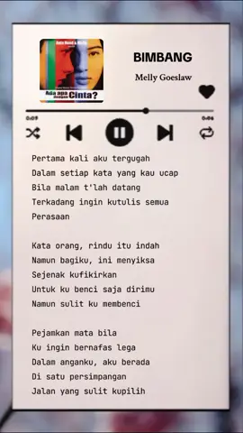 Bimbang #bimbang #mellygoeslaw #lyrics #liriklagu #tiktok #foryou #foryoupage #bismillahfyp #fyp #viral #trending #karaoke #song #lipsync #music #hnyaa__ @semua 