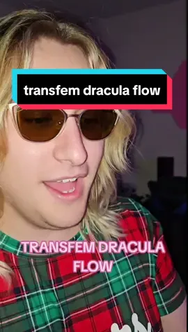 transfem dracula flow #draculaflow #plummcorp #trans #swagmaxxing #joji #xyzcba #fypppppppppppppp 