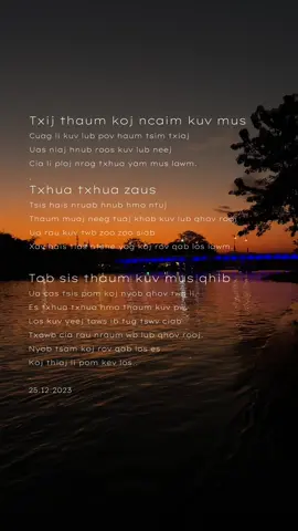 𝐊𝐨𝐣 𝐝𝐮𝐚 𝐭𝐰𝐠 𝐥𝐚𝐰𝐦. #khosiab #hmong #hmongfyp #hmongtiktok #hmongthailand #nkaujhmoob #nkaujkhosiab #tiktokพาเที่ยว #เชียงราย 