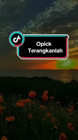 OPICK ~ TERANGKANLAH 🎙 #opick #terangkanlah #lirikjawi #fulllirik #lagulaguindonesia #laguketuhanan #tiktokmalaysiaindonesia🇲🇾🇮🇩 #masokberanda 