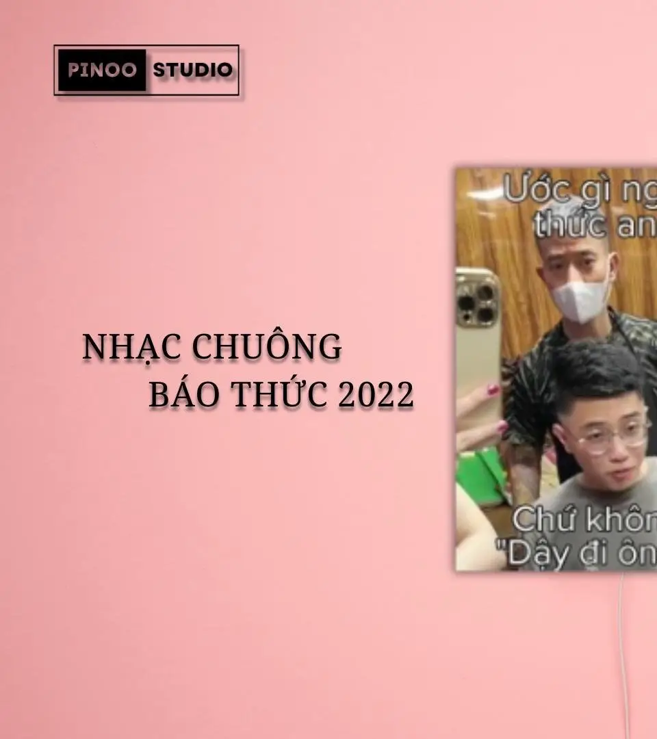 Mở mắt bn đang ở 2022 :) #pino🎧 #box_pino #taphoacuapino #xuhuong #music #fyp #nhachaymoingay #chill #viralvideo #trend #nhachuongiphone 