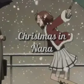 Merry Christmas!! #nanaanime #nanaedit #hachikomatsu #nanaosaki #christmas #lastchristmas #CapCut 