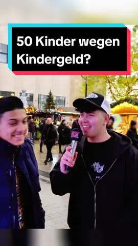 50 Kinder wegen Kindergeld? #fy #foryou #foryoupage #fyp #fypシ #fypシ゚viral #fypage #fyy #fyyy #strassenumfrage #lustig #video #videoviral #viral #StreetTalkTV #herrjobcenter 