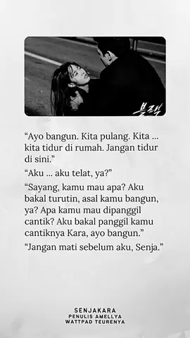 Senja, tolong tetap hidup lebih lama #SENJAKARA #teurenya #wattpadsenjakara #wattpad #wattpadrekomendasi #rekomendasiwattpad #wattpadforyou #wattpadindonesia #wattpader #wattpadstory #wattpadauthor #wattpadvibes #wattpadangst #wattpadaddict #wattpadfiksiremaja #wattpadstories #wattpadhappyending #penulis #penuliswattpad #penulisindonesia #foryou 