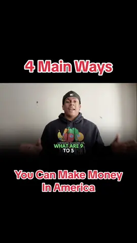 4 main ways to make money in america #knowledge #motivation #financialfreedom #daytrader #foodforthought #futuresmarket 