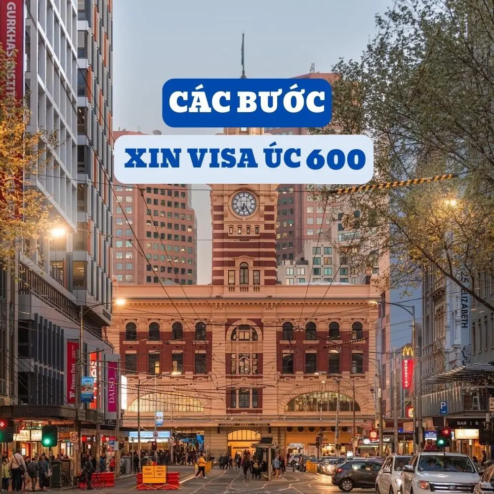 Quy trình xin visa Úc 600 gồm 4 bước cơ bản như sau #visauc #visauc600 #australia #dulichuc🇦🇺 #maytravel #kinhnghiemvisa #xuhuong #viral #fybシ 