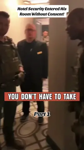 Hotel Security Entered His Room Without Consent! #police #policeofficer #policechase #powertrip #law #lawsuit #lawyer #auditingamerica #foryou #viralvideo #usa 
