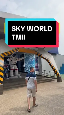 Sky world TMII #TMII #skyworld #mainseru @Taman Mini Indonesia Indah @tmii 