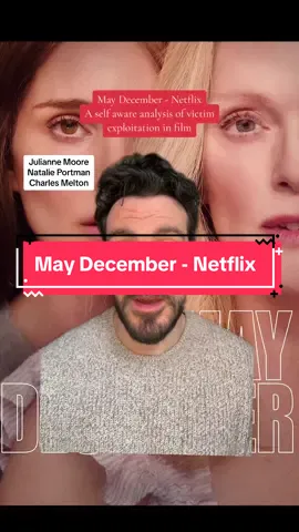 Netflix dropped one of the most challenging but inportant movies of the year in May December. Natalie Portman and Julianne Moore put on a clinic, with Charles Melton delivering one of the most emotional and poweful performances I’ve seen in a long time. While this movie could have felt exploitative, it pivots into being a self aware indictment of the way Hollywood and the film industry can take advantadge of victims and their stories. #maydecember #natalieportman #juliannemoore #charlesmelton #netflix #netflixmovies #moviestowatch #movierecommendation #movies #film #movietiktok #greenscreen 
