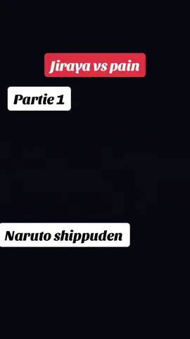 Partie 1 jiraya contre pain, le début #manga #fanmanga #abonnements #dessinanimé #animés #narutoshippuden #naruto #pains #jiraya #nagato #minato #pourtoi #followers @Bedel-Cassa 💫 @Jérémie 241🇬🇦🇫🇷🇪🇦 @Da_mira @oussou le shinobi italien 🇮🇹 @⚝Le JaJ⚝🏁🇲🇦 