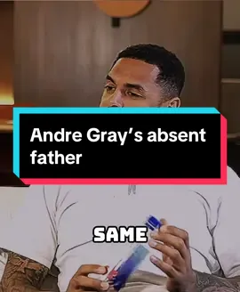 @OnTheJudyPod Andre Gray’s absent father 