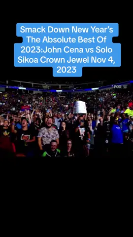 SmackDown New Year’s The Absoulte Best Of 2023:John Cena vs Solo Sikoa Nov 4, 2023 #fyp #WWE #wwetiktok #newyears #absolutebestof2023 #johncena #solosikoa #crownjewel #friday #night #smackdown 