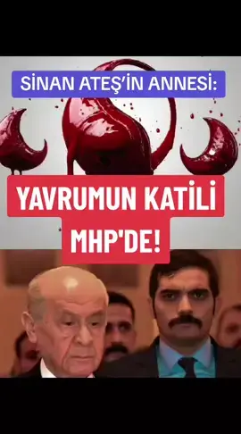 Ülkü Ocakları eski Başkanı Sinan Ateş'in Ankara'da öldürülmesiyle ilgili olarak, annesi Milliyetçi Hareket Partisi'ni işaret etti: “Benim yavrumun katili MHP'de” #sinanateş #bahçeli #mhp #Galatasaray #FIFA #kupa #arabistan #fenerbahçe 