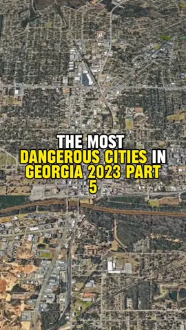 The Most Dangerous Cities in Georgia part 5 #atlanta #georgia #dangerous #hoods #fyp #viraltiktok #worstcities 