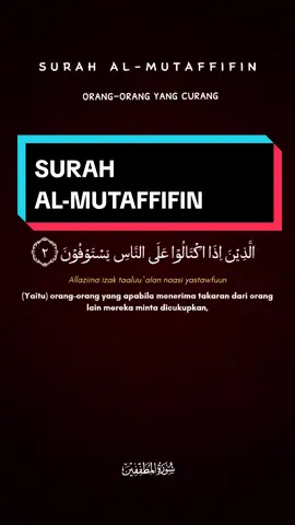 SURAH AL-MUTAFFIFIN ayat 01-05 || orang-orang yang curang #surah #almutaffifin #surahalmutaffifin #quran #alquran #murottal #salimbahanan #capcuttemplate #CapCut #fyp