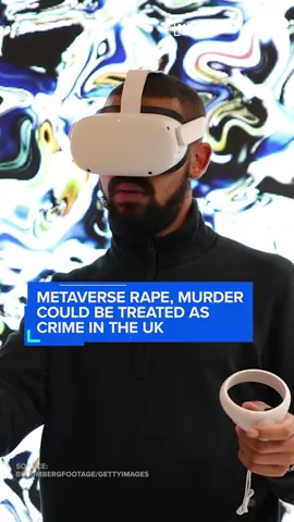 Committing rape and murder in the #Metaverse could soon be treated as a criminal offence in the UK.