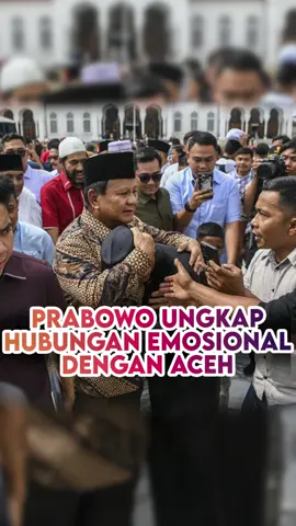 Hubungan emosional Pak Prabowo dengan Aceh. 😭😭