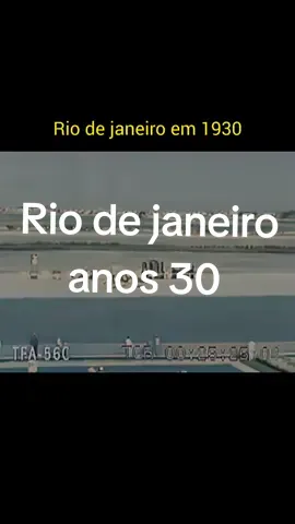 Rio de janeiro no ano de 1930 quando o estado aínda era capital. #riodejaneiro #anos30 #nostalgia #curiosidades 