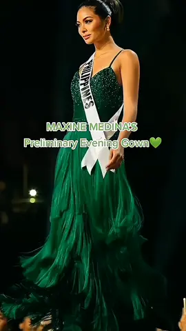 MAXINE MEDINA'S Preliminary Evening Gown is the Best!💚🇵🇭 #model #beauty #fyp #Stunning #maxinemedina #missu #gown #Fierce 